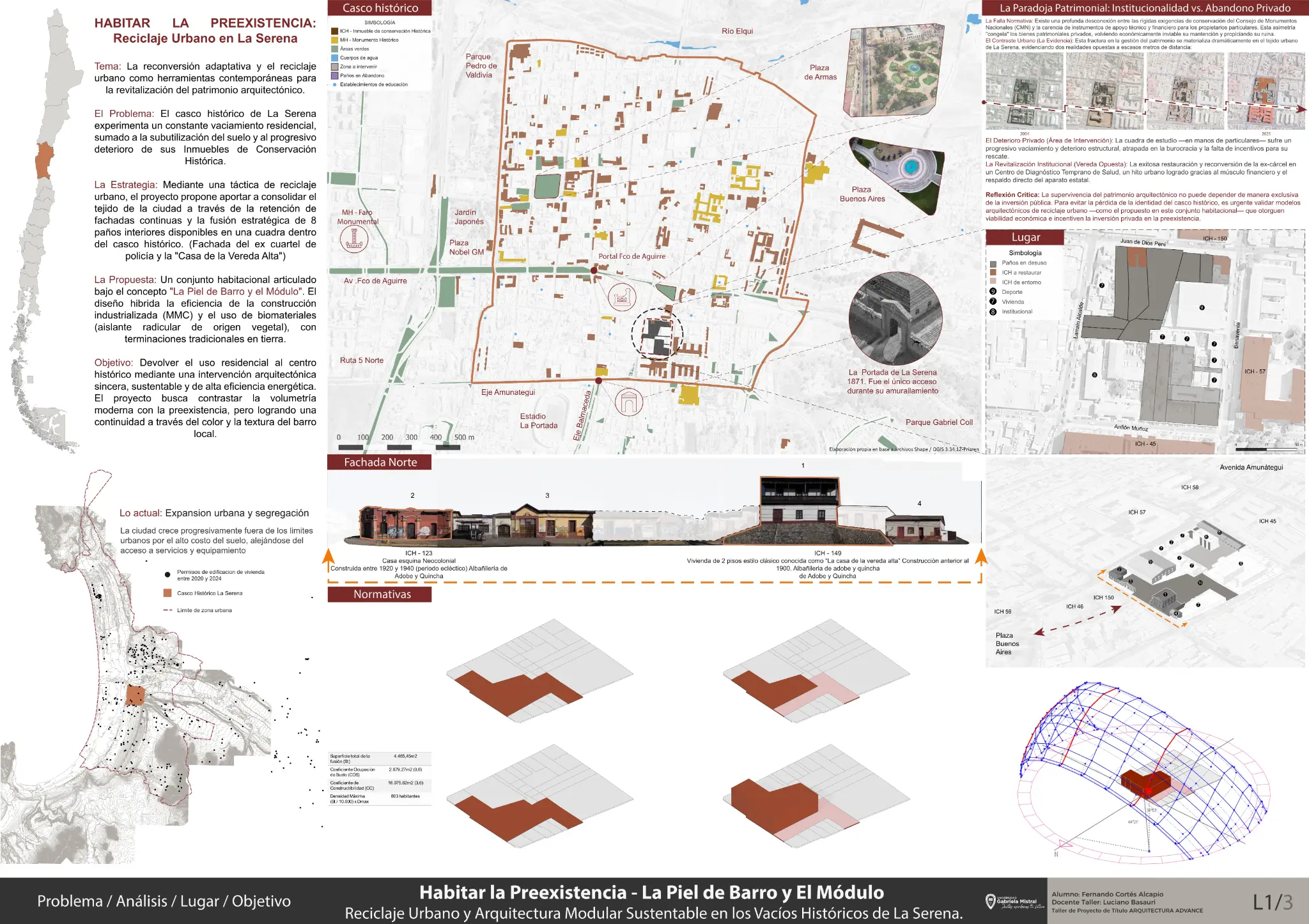 Diagnóstico y estrategia: catastro del Casco Histórico, fachada norte y normativas aplicables al cuadrante intervenido. Lámina del proyecto de título de Fernando Cortés Alcapio.
